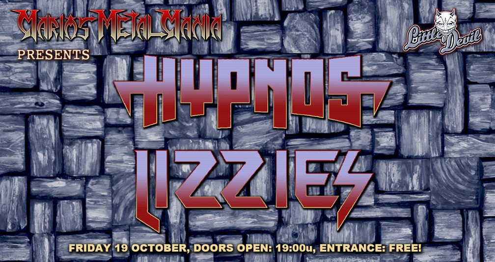 MMM Presents: LIZZIES (Spain) + HYPNOS (Sweden)
