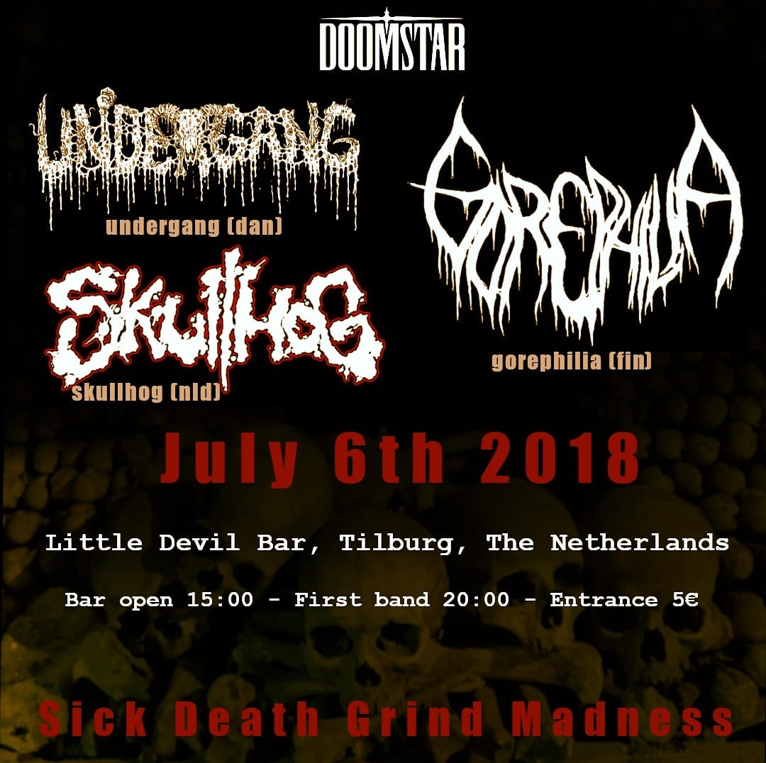 Undergang (DK) + Gorephilia (FIN) + Skullhog