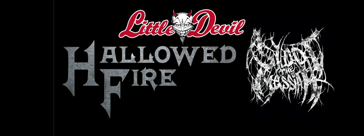 Hallowed Fire + Shoot the Messiah